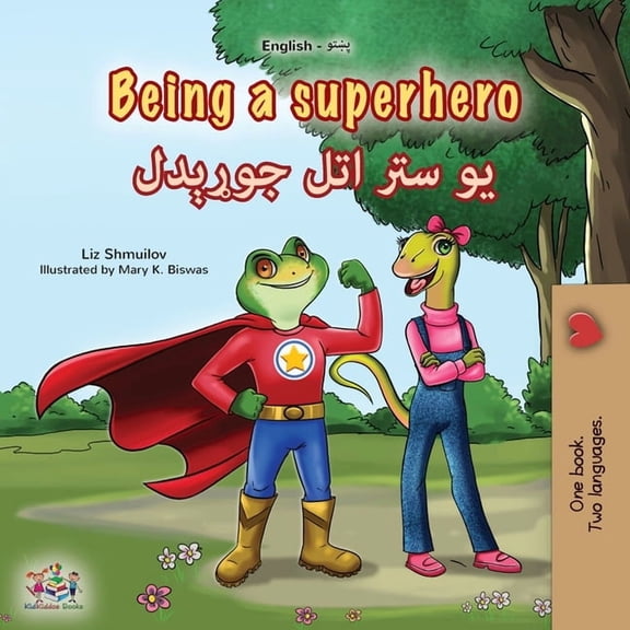 English Pashto Bilingual Collection Being a Superhero (English Pashto Bilingual Children's Book), (Paperback)