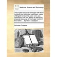 thumbnail image 1 of The English Physician Enlarged with Three Hundred and Sixty-Nine Medicines, Made of English Herbs, That Were Not in Any Impression Until This. Being an Astrologo-Physical Discourse of the Vulgar Herbs, 1 of 1