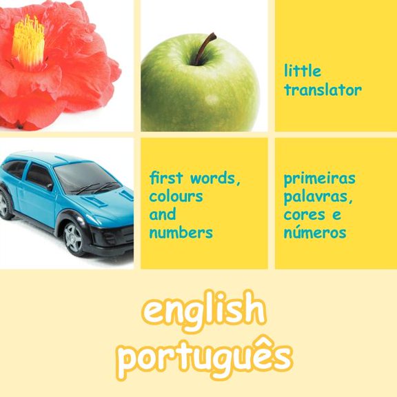 english portugues (English Portuguese): first words, colors and numbers (Paperback)