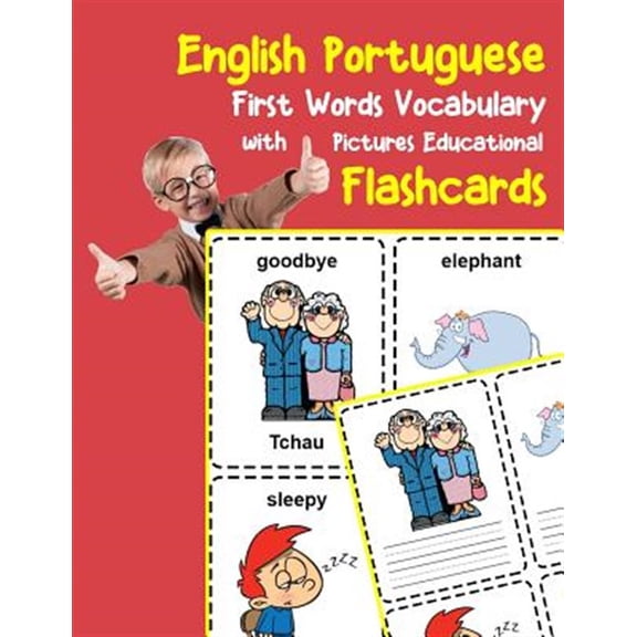 English Portuguese First Words Vocabulary with Pictures Educational Flashcards: Fun flash cards for infants babies baby child preschool kindergarten t