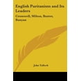 thumbnail image 1 of English Puritanism and Its Leaders : Cromwell, Milton, Baxter, Bunyan (Paperback), 1 of 1