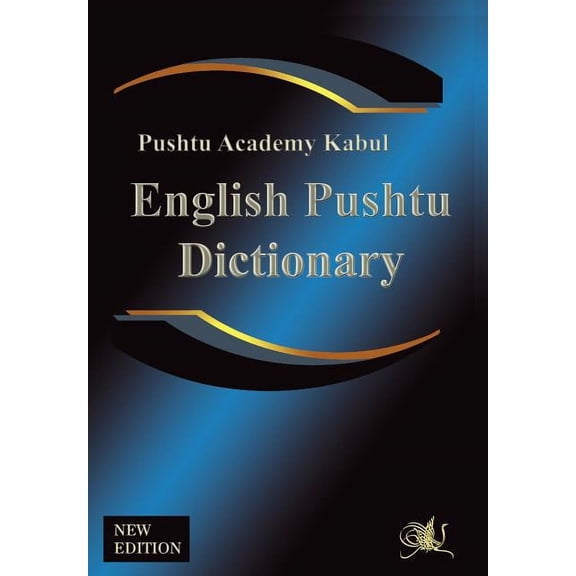 English Pushtu Dictionary: The Pushtu Academy's Larger Pushto Dictionary, a Bilingual Dictionary of the of the Pakhto, P, (Paperback)