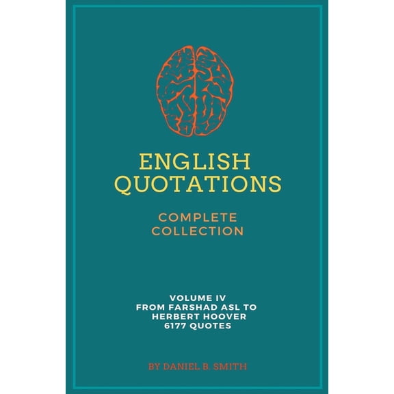 English Quotations Complete Collection: Volume IV, (Paperback)