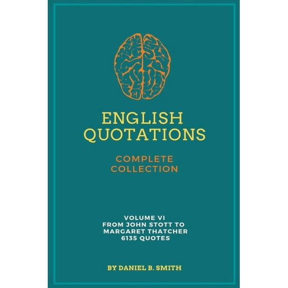 English Quotations Complete Collection: Volume VI, (Paperback)
