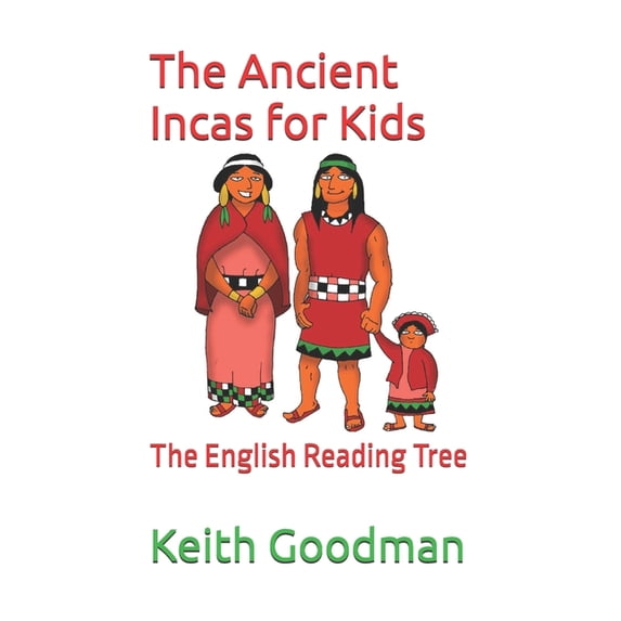 English Reading Tree The Ancient Incas for Kids: The English Reading Tree, (Paperback)