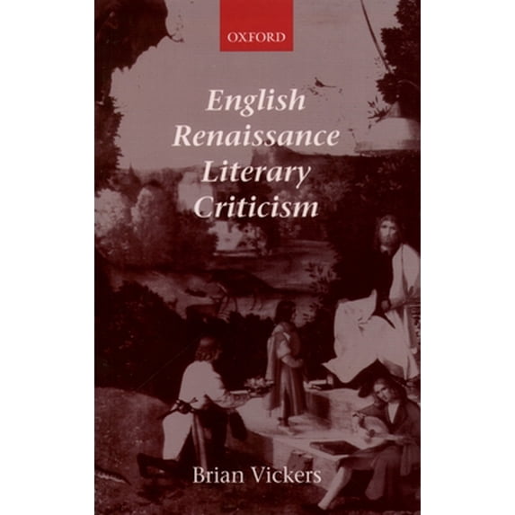Pre-Owned English Renaissance Literary Criticism (Paperback) 0199261369 9780199261369