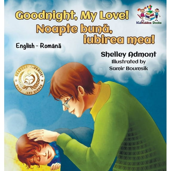 English Romanian Bilingual Collection Goodnight, My Love! (English Romanian Children's Book): Romanian Bilingual Book for Kids, (Hardcover)