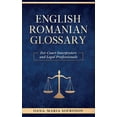 thumbnail image 1 of English - Romanian Glossary for Court Interpreters and Legal Professionals (Paperback), 1 of 1