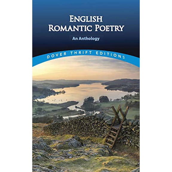 Pre-Owned English Romantic Poetry: An Anthology (Paperback) 0486292827 9780486292823