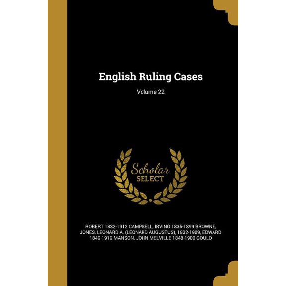 English Ruling Cases; Volume 22 (Paperback)