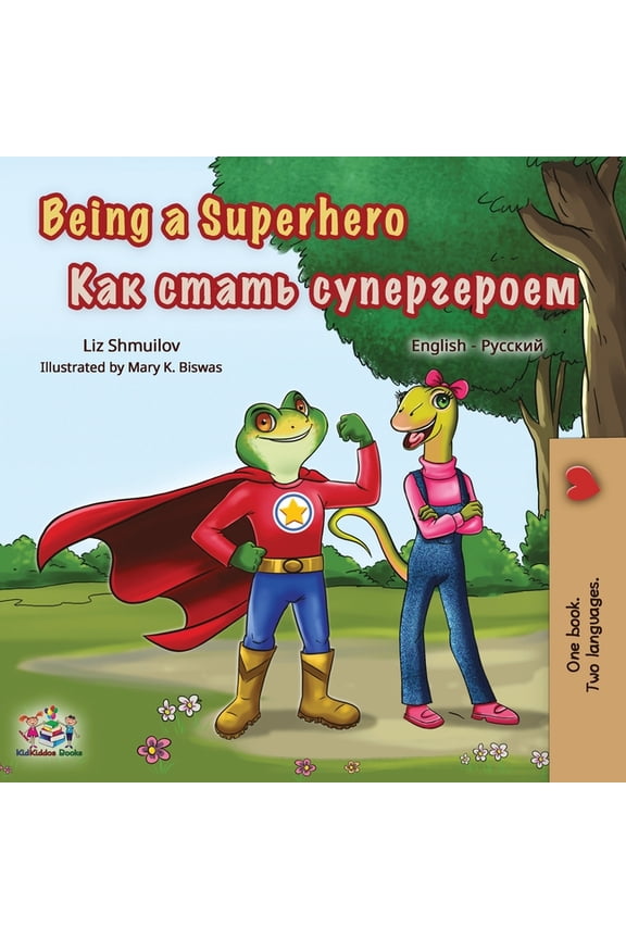English Russian Bilingual Collection Being a Superhero (English Russian Bilingual Book), (Paperback)