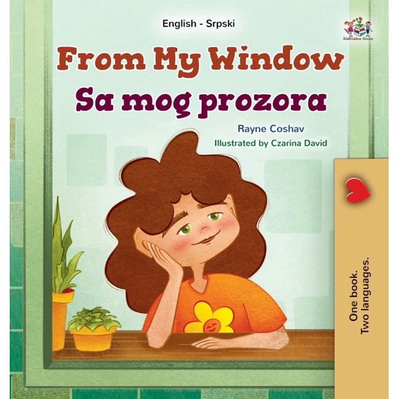 English Serbian Bilingual Collection From My Window (English Serbian Bilingual Kids Book- Latin Alphabet), (Hardcover)