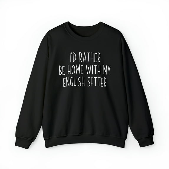 English Setter Dog Mom Mothers Day Sweatshirt, Gifts, Crewneck