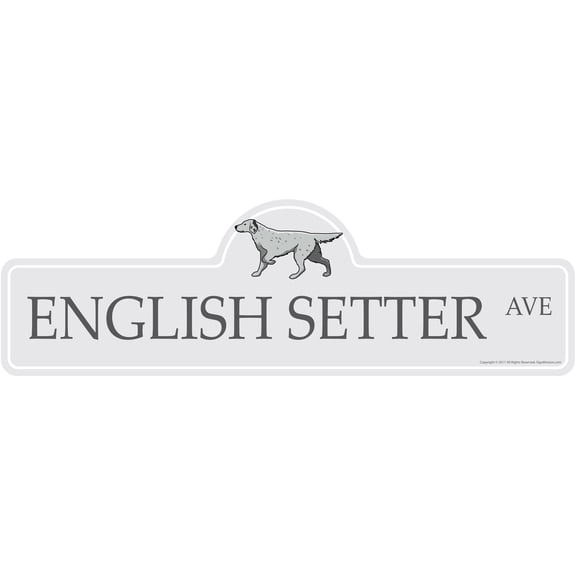 English Setter Street Sign | Indoor/Outdoor | Dog Lover Funny Home Décor for Garages, Living Rooms, Bedroom, Offices | SignMission personalized gift | 24" Wide