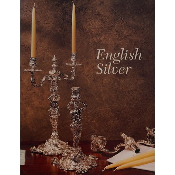 Pre-Owned English Silver : The Jerome and Rita Gans Collection : Addendum 9780917046544 Used