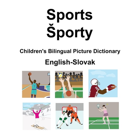 English-Slovak Sports / Sporty Children's Bilingual Picture Dictionary, (Paperback)