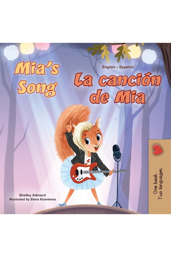 English Spanish Bilingual Collection Mia's Song (English Spanish Bilingual Children's Book), (Paperback)