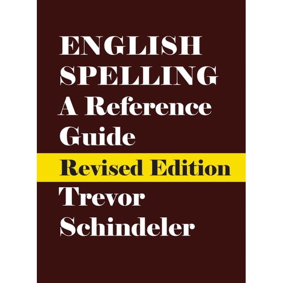 English Spelling: A Reference Guide, (Hardcover)