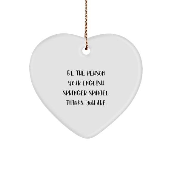 English Springer Spaniel Dog Heart Ornament, Funny Quote Gifts from Family to English Springer Spaniel Dog
