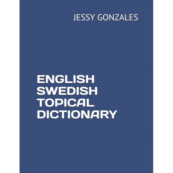 English Swedish Topical Dictionary (Paperback)