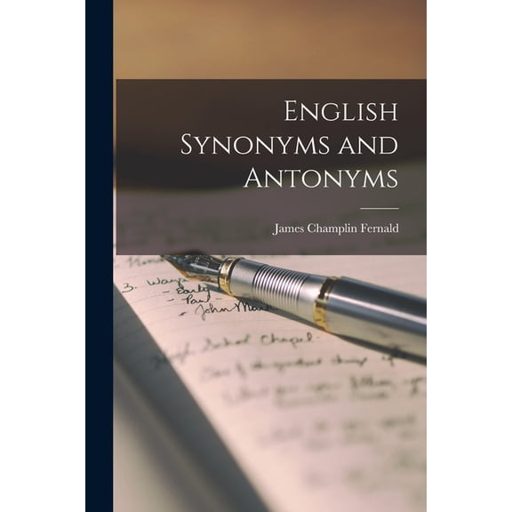 English Synonyms and Antonyms, (Paperback)