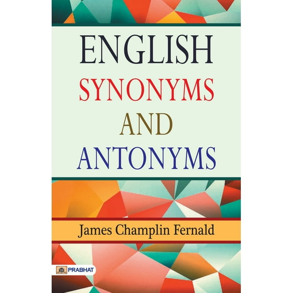 English Synonyms and Antonyms (Paperback)
