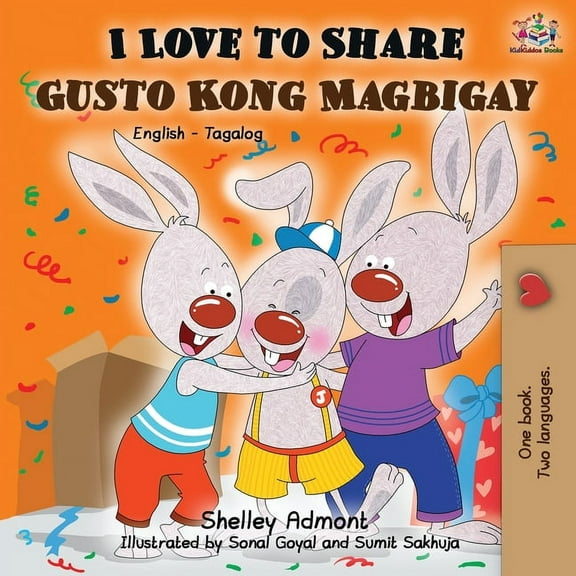 English Tagalog Bilingual Collection I Love to Share Gusto Kong Magbigay: English Tagalog Bilingual Book, (Paperback)