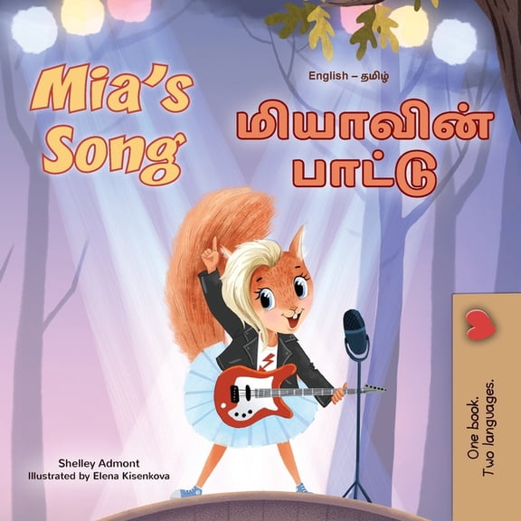 English Tamil Bilingual Collection: Mia's Song (English Tamil Bilingual Children's Book) (Paperback)