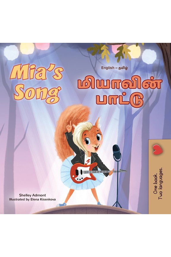 English Tamil Bilingual Collection: Mia's Song (English Tamil Bilingual Children's Book) (Paperback)