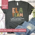 thumbnail image 1 of English Teacher Shirt, Ela Teacher Crew Shirt, Funny English Teacher Gift, Teacher Squad Shirt, Ela Team, First Day Of School, Language Arts Unisex S-5XL Hot Trending Shirt, Vintage Birthday Gift, 1 of 3