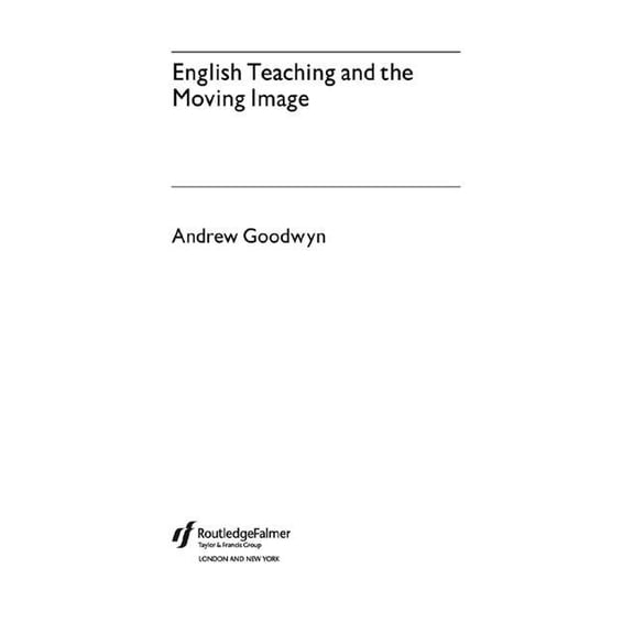 English Teaching and the Moving Image, (Hardcover)
