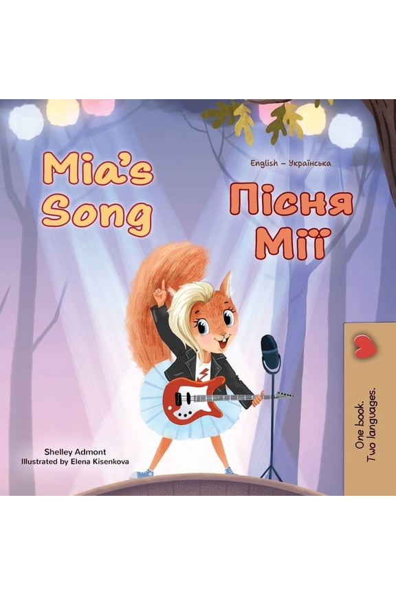 English Ukrainian Bilingual Collection Mia's Song (English Ukrainian Bilingual Children's Book), (Paperback)