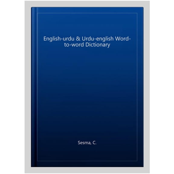 English-Urdu & Urdu-English Word-To-Word Dictionary