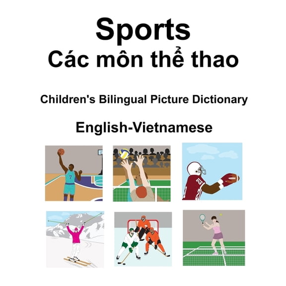 English-Vietnamese Sports / Cc mn th thao Children's Bilingual Picture Dictionary, (Paperback)
