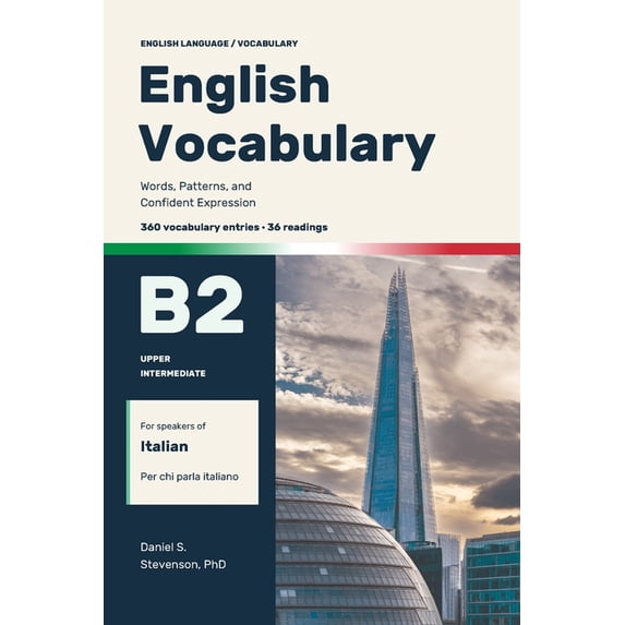 Serious Study of English English Vocabulary B2 For Speakers of Italian ...