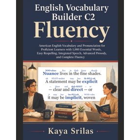 English Vocabulary Builder - Interlinear English Vocabulary Builder C2 - Fluency: American English Vocabulary and Pronunciation for Proficient Learners with 1,00, Book 12, (Paperback)