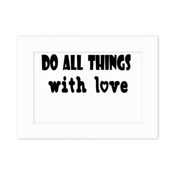 English Word Design Things With Love Photo Mount Frame Picture Art Painting Desktop 5x7 inch