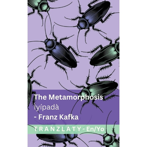 English Yorb The Metamorphosis / ypad: Tranzlaty English Yorb, (Paperback)