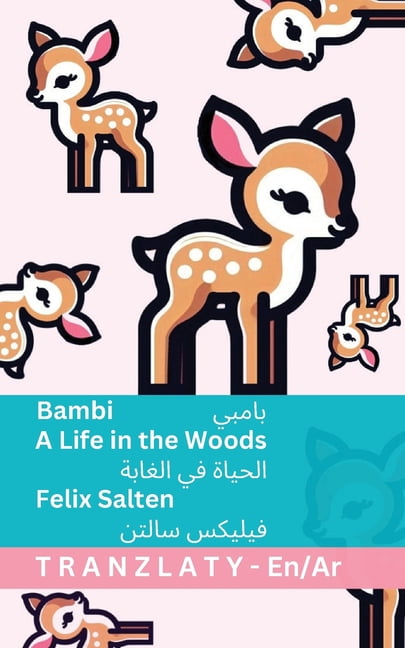 English &amp;#1575;&amp;#1604;&amp;#1593 Bambi - A Life in the Woods / &amp;#1575;&amp;#1604;&amp;#1581;&amp;#1610;&amp;#1575;&amp;#1577; &amp;#1601;&amp;#1610; , (Paperback)