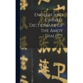thumbnail image 1 of English and Chinese Dictionary of the Amoy Dialect (Hardcover), 1 of 6