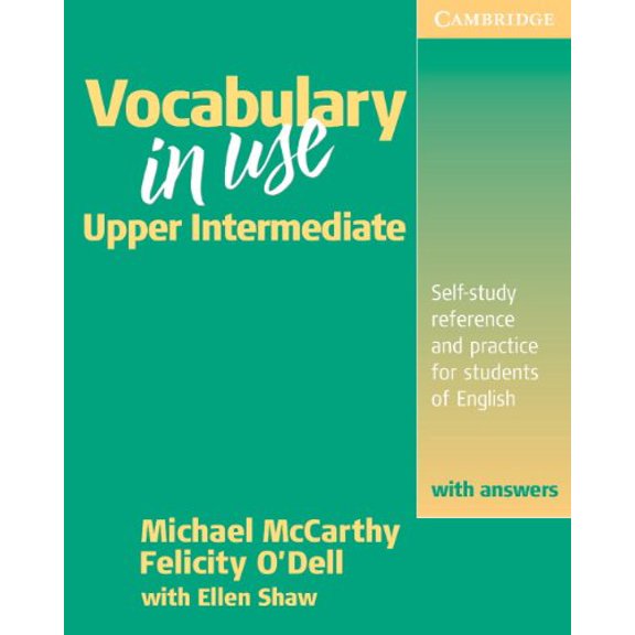 Pre-Owned Vocabulary in Use: Upper Intermediate - Self-study Reference and Practice for Students of English - with Answers (Paperback) 0521577683 9780521577687