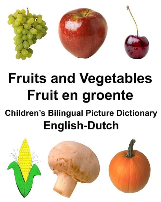 English-dutch Fruits and Vegetables/ Fruit En Groente Children?s ...
