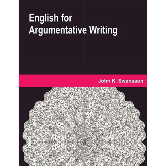 English for Argumentative Writing, (Paperback)