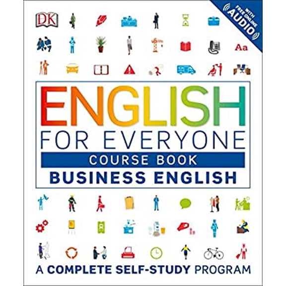 Pre-Owned English for Everyone: Business English, Course Book: A Complete Self-Study Program (Paperback) 1465449213 9781465449214