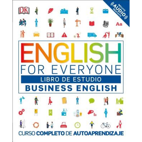 Pre-Owned English for Everyone: Business English, Libro de Estudio: Curso Completo de Autoaprendizaje (Paperback) 1465473947 9781465473943