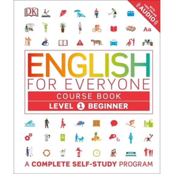 Pre-Owned DK English for Everyone: English for Everyone: Level 1: Beginner, Course Book : A Complete Self-Study Program (Paperback)