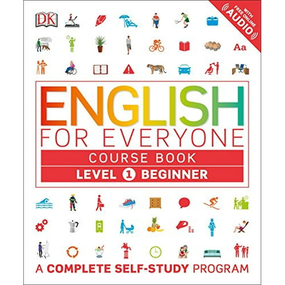 Pre-Owned English for Everyone: Level 1: Beginner, Course Book: A Complete Self-Study Program (Paperback) 1465447628 9781465447623