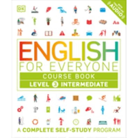 Pre-Owned English for Everyone: Level 3: Intermediate, Course Book: A Complete Self-Study Program by DK (Paperback)