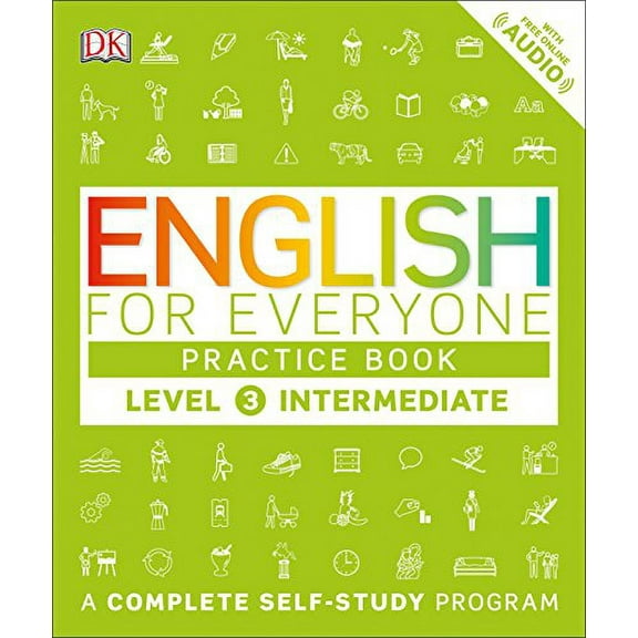 Pre-Owned DK English for Everyone English for Everyone: Level 3: Intermediate, Practice Book: A Complete Self-Study Program, (Paperback)