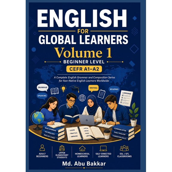 English for Global Learners English For Global Learners: Volume 1, Book 1, (Paperback)